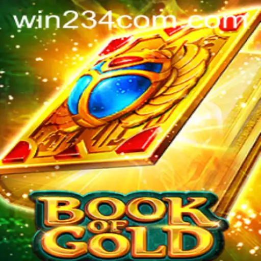 Exploring the Thrilling World of BookofGold and the Key to Winning with win234