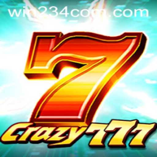 Crazy777: Unlock the Excitement with Win234