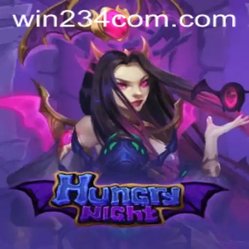 HungryNight: Thrilling Adventures Await with Win234