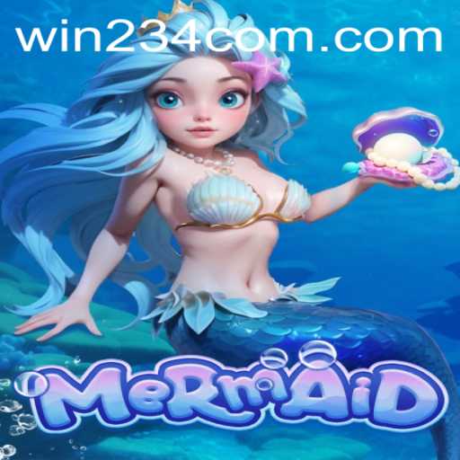 Diving into the Depths of the Game Mermaid with Keyword Win234